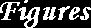 Figures